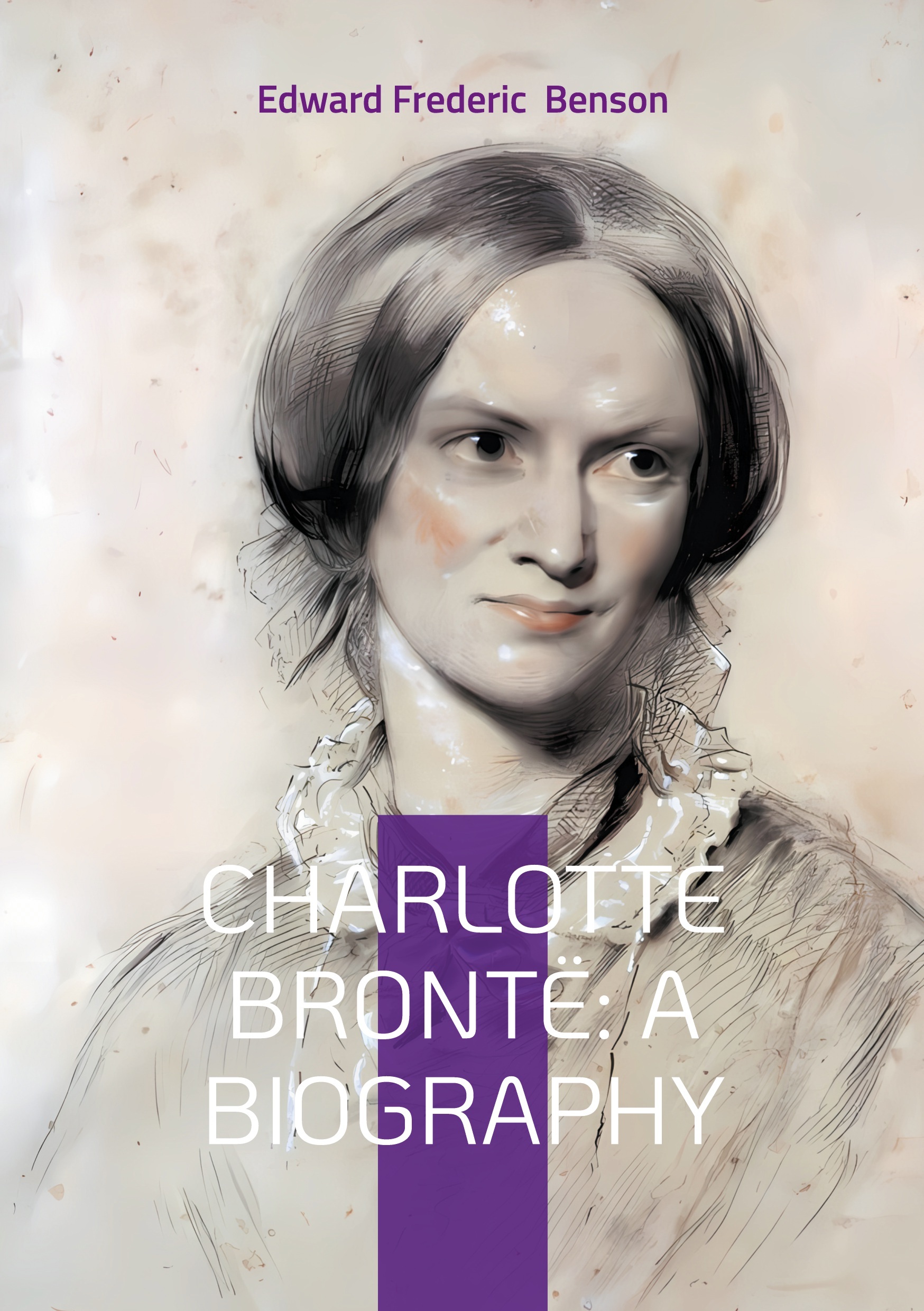 Charlotte Brontë: A Biography