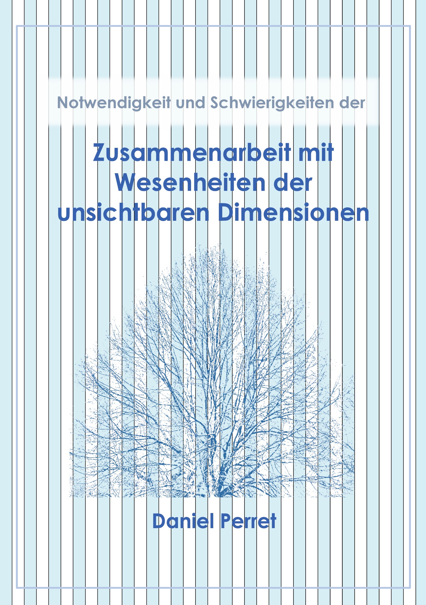 Zusammenarbeit mit Wesenheiten der unsichtbaren Dimensionen