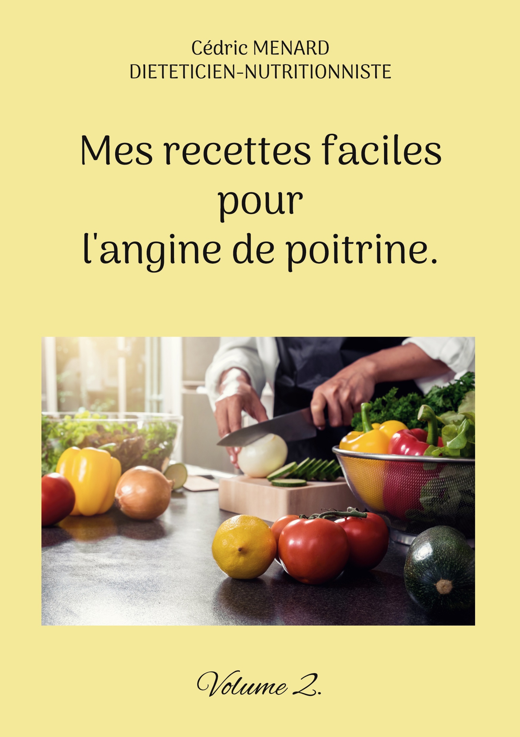 Mes recettes faciles pour l'angine de poitrine.