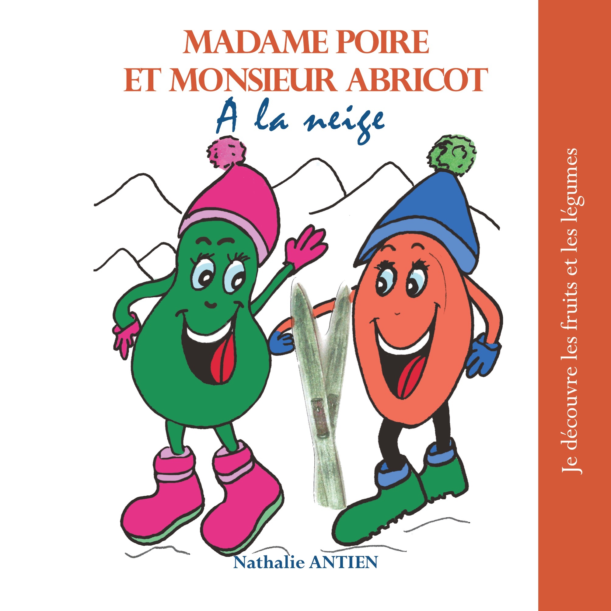 Madame Poire et Monsieur Abricot à la neige