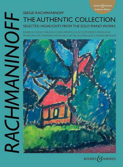 Rachmaninoff: The Authentic Collection
