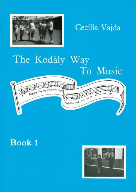 The Kodaly Way To Music