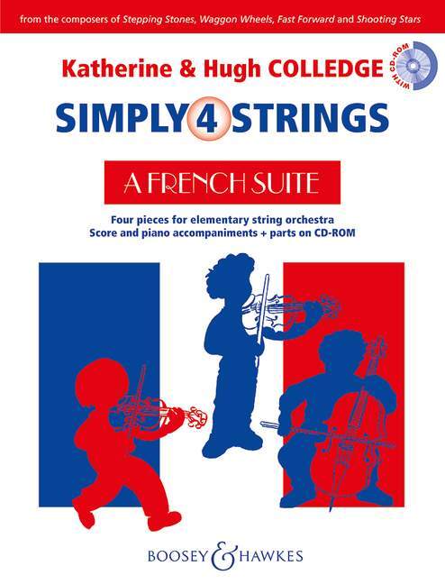 SIMPLY 4 STRINGS: FRENCH SUITE (NEW EDITION) MUSIQUE D'ENSEMBLE-PARTITION+PARTIES SEPAREES