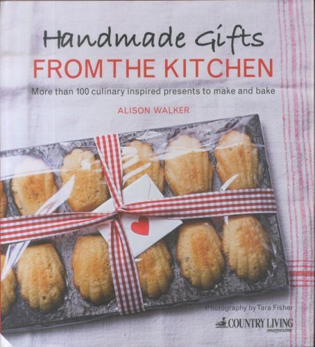 Handmade Gifts from the Kitchen