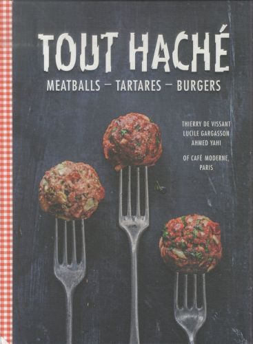Tout hachE: meatballs, tartares, burgers