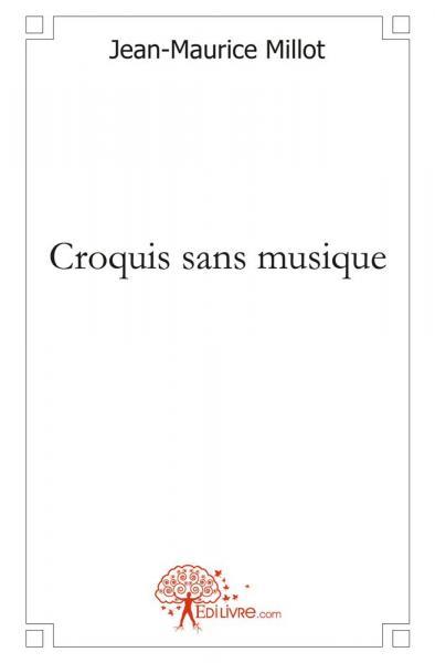 Croquis sans musique