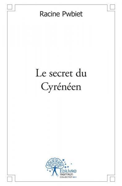 Le secret du cyrénéen