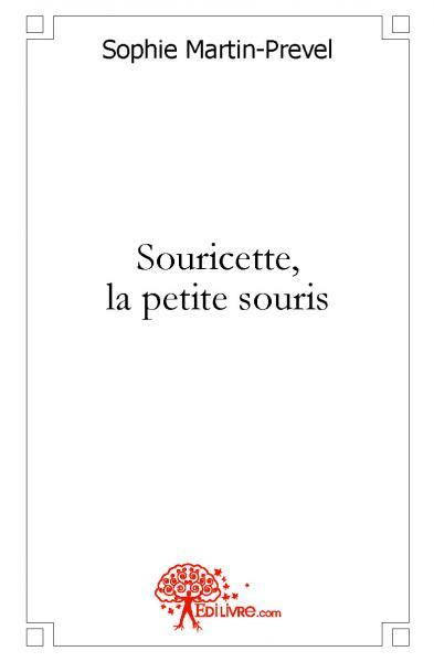 Souricette, la petite souris