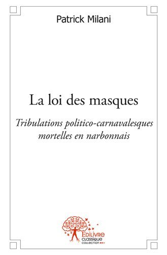 La loi des masques