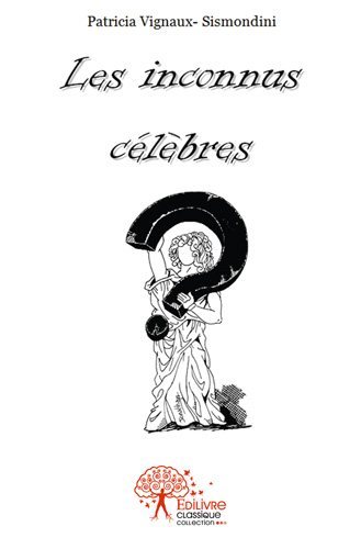 Les inconnus célèbres