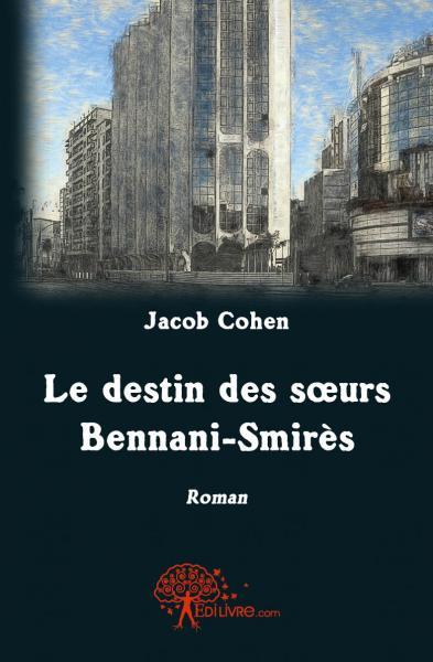 Le destin des soeurs bennani smirès