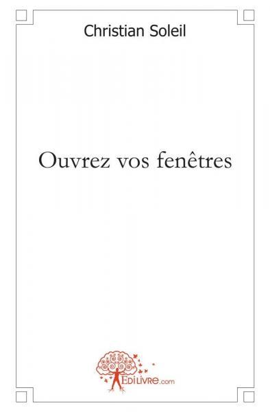 Ouvrez vos fenêtres