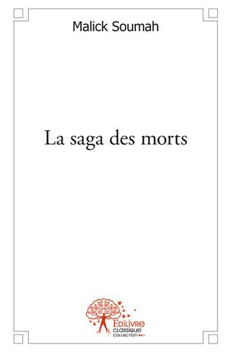 La saga des morts
