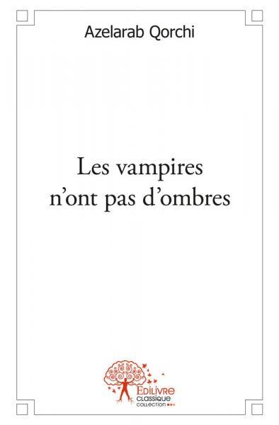Les vampires n'ont pas d'ombres