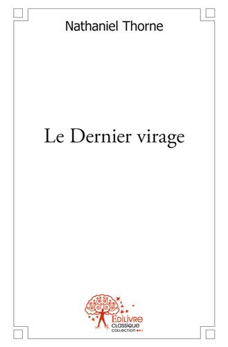 Le dernier virage