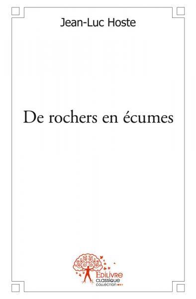 De rochers en écumes