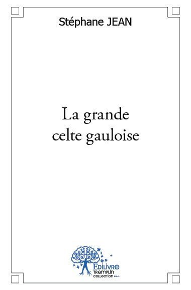La grande celte gauloise