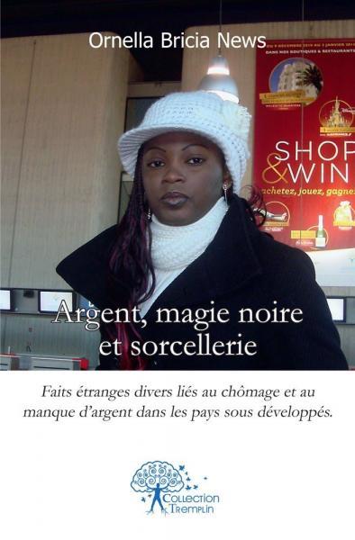 Argent, magie noire et sorcellerie