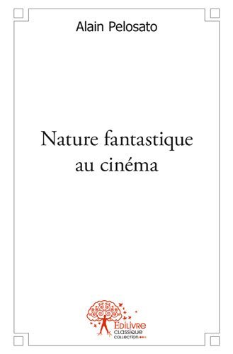 Nature fantastique au cinéma