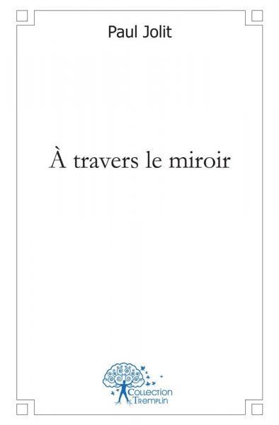 à travers le miroir