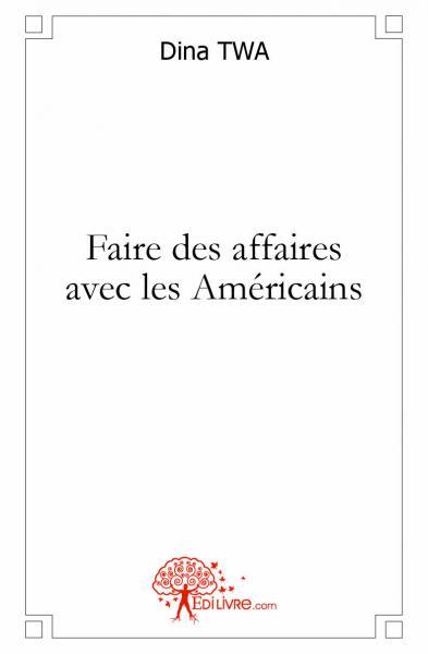 Faire des affaires avec les américains
