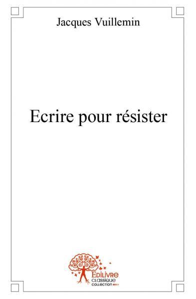Ecrire pour résister