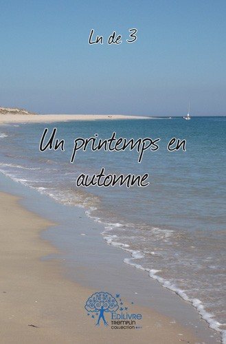 Un printemps en automne