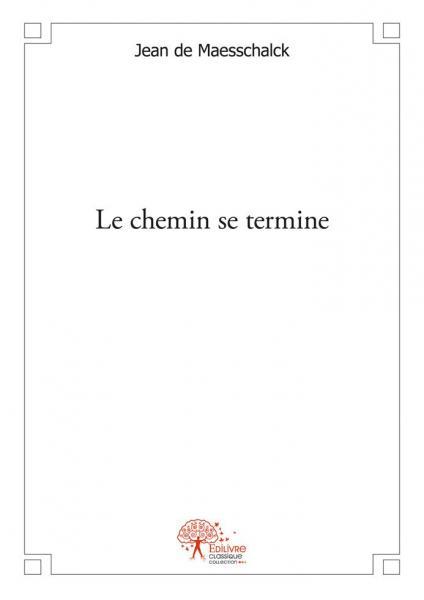 Le chemin se termine