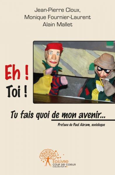 Eh ! toi ! tu fais quoi de mon avenir...