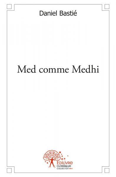 Med comme medhi