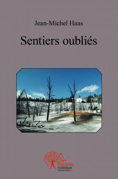 Les sentiers oubliés