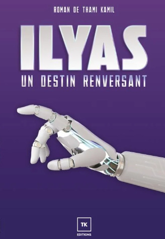 ILYAS  UN DESTIN RENVERSANT