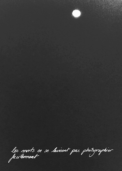 les morts ne se laissent pas photographier facilement