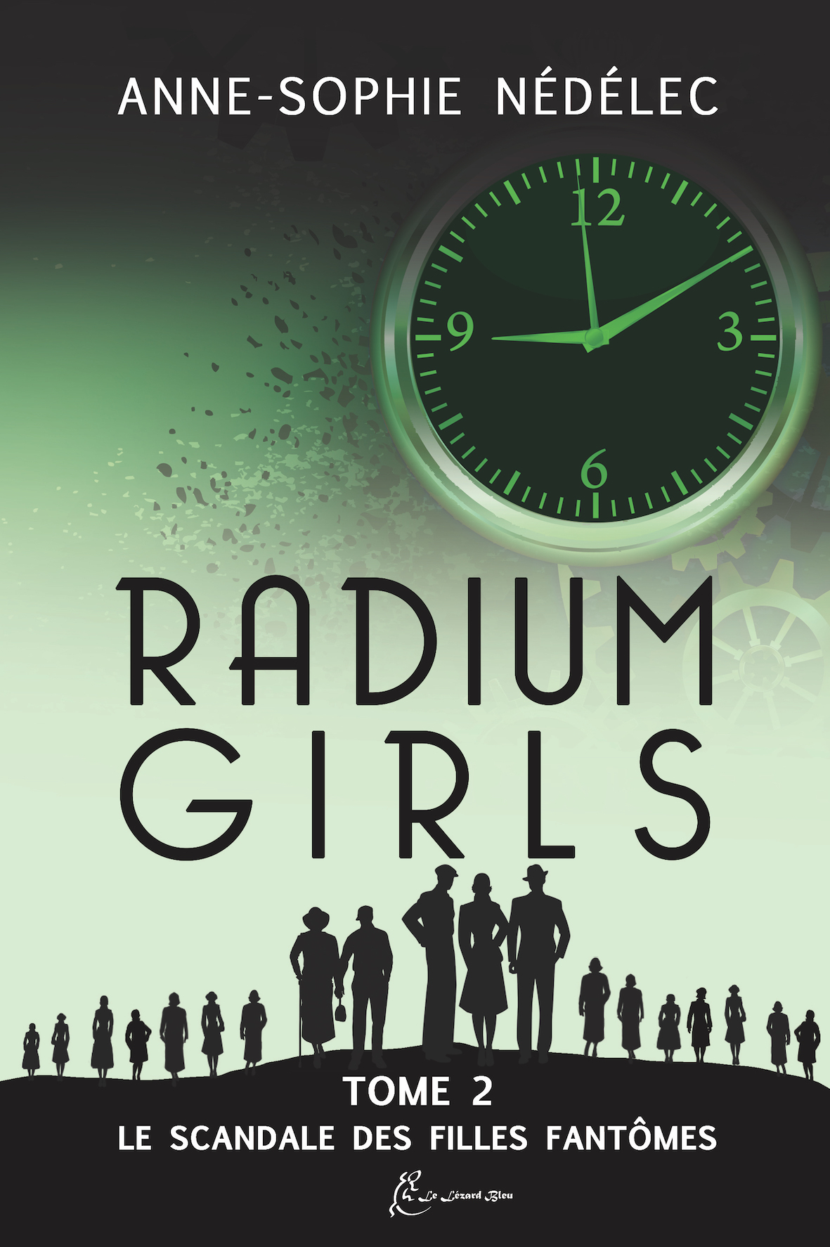 Radium Girls Tome 2. Le Scandale des Filles-Fantômes