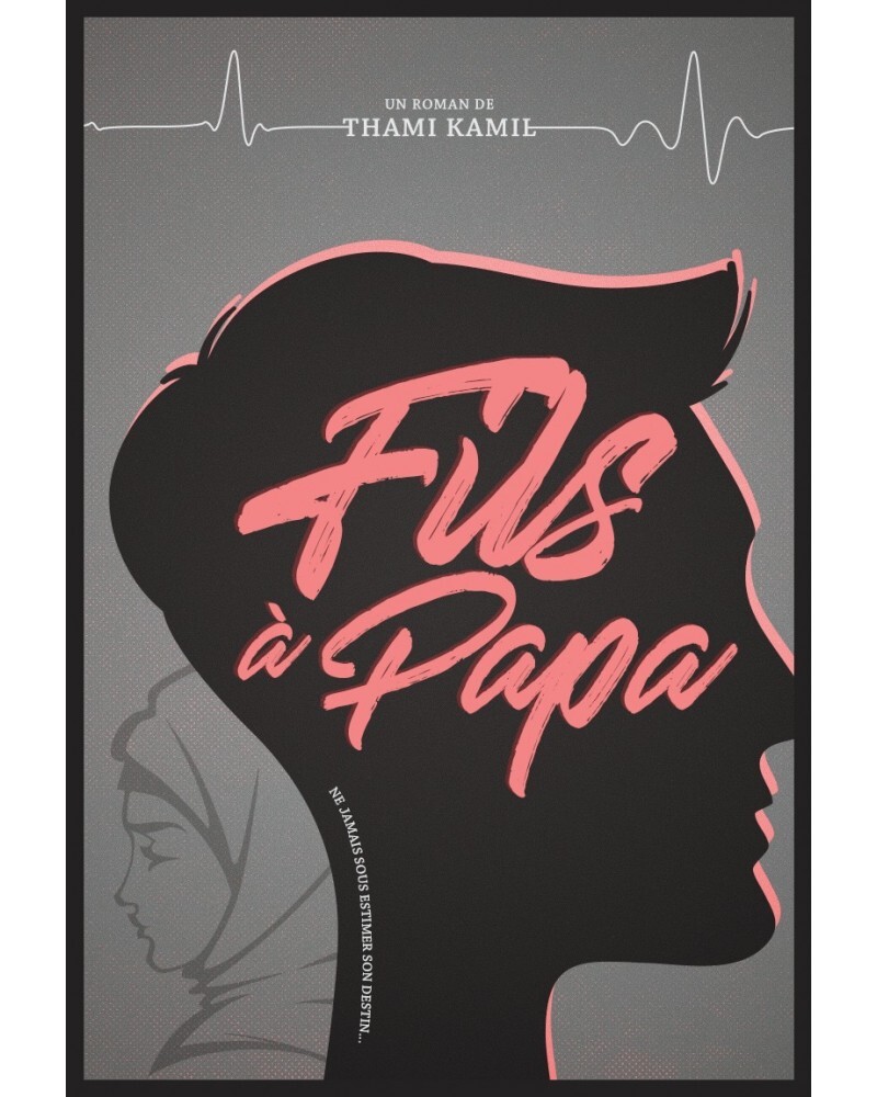 FILS À PAPA  NE JAMAIS SOUS E