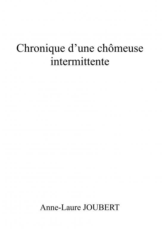 Chronique d'une chômeuse intermittente