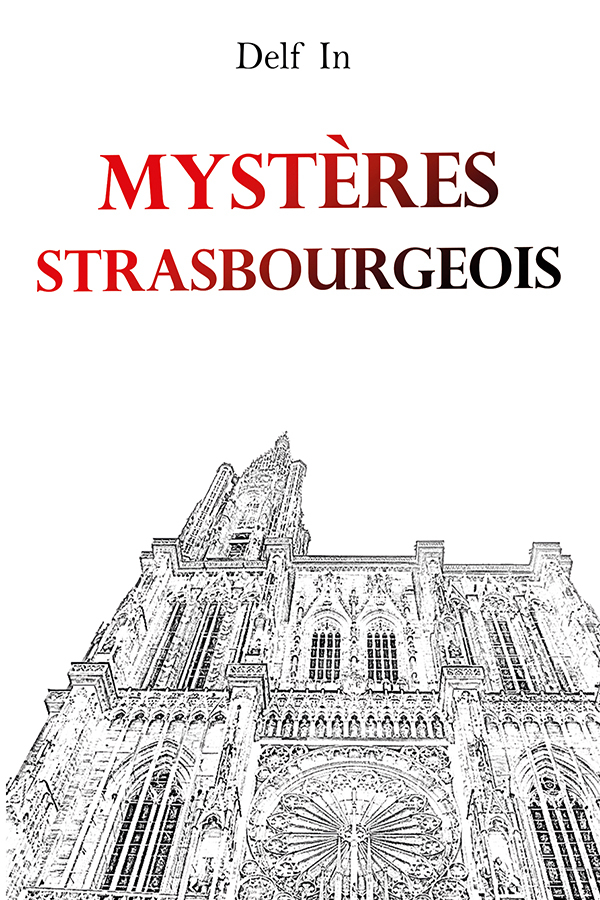 Mystères Strasbourgeois