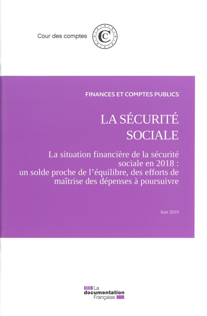 La sécurité sociale - La situation financière en 2018