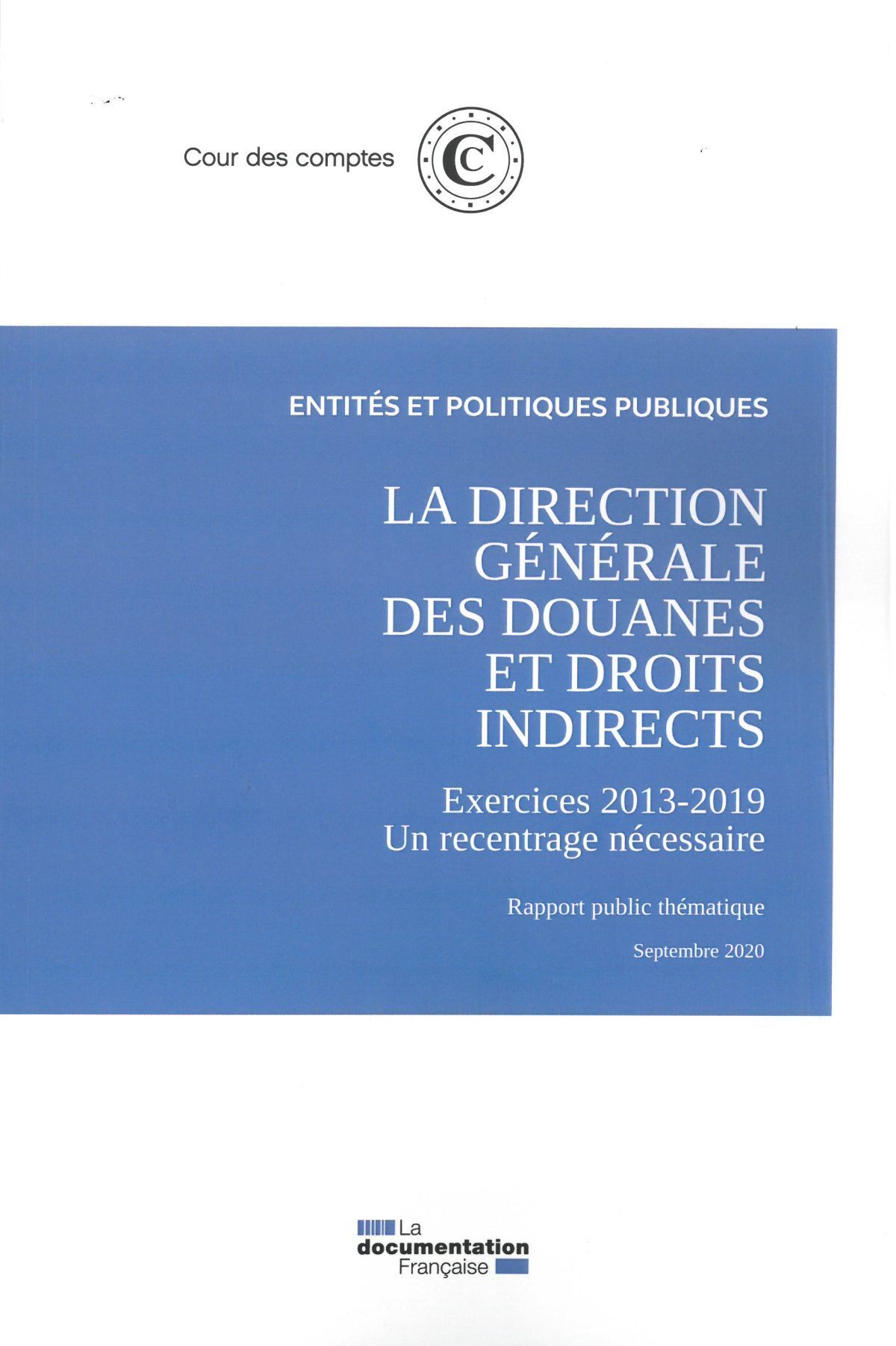 La direction générales des douanes et droits indirects 