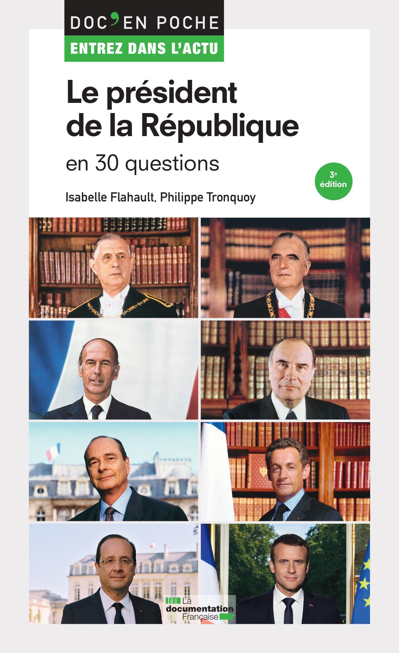 Le président de la République en 30 questions