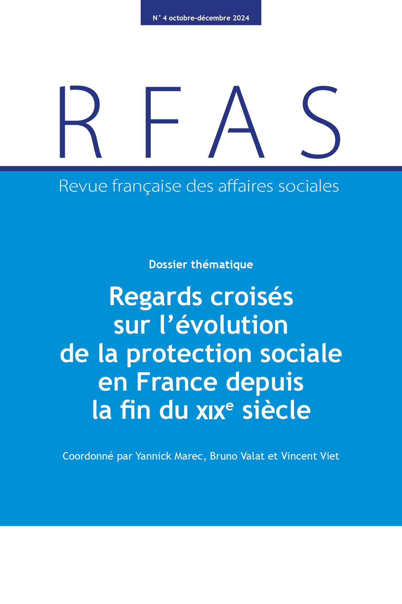 Regards croisés sur la révolution de la protection sociale en France depuis la fin du XIXe siècle 