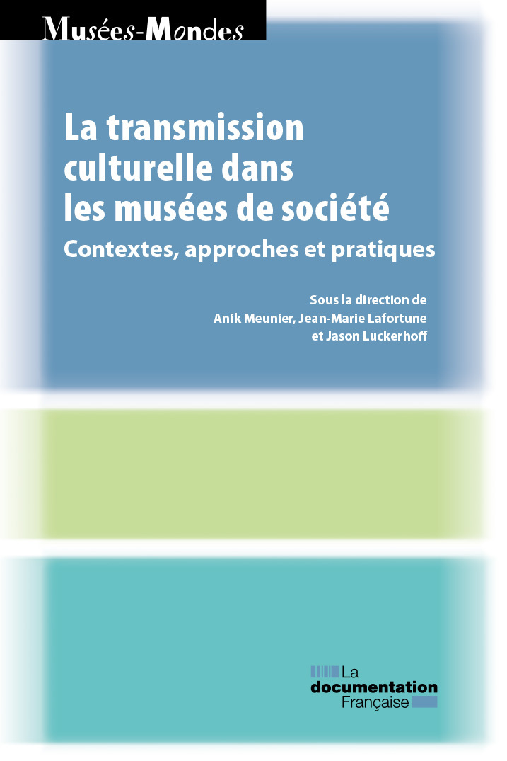 La transmission culturelle dans les musées de société 