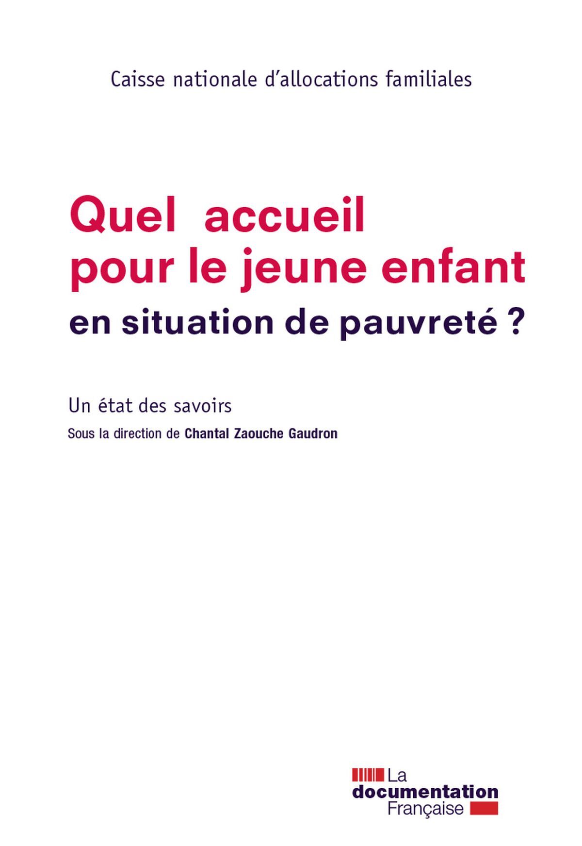 Quel accueil pour le jeune enfant en situation de pauvreté ?  