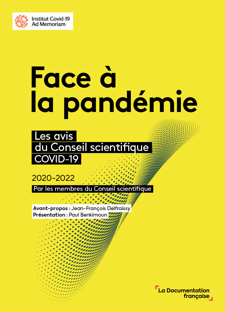 Face à la pandémie. Les avis du Conseil scientifique Covid-19