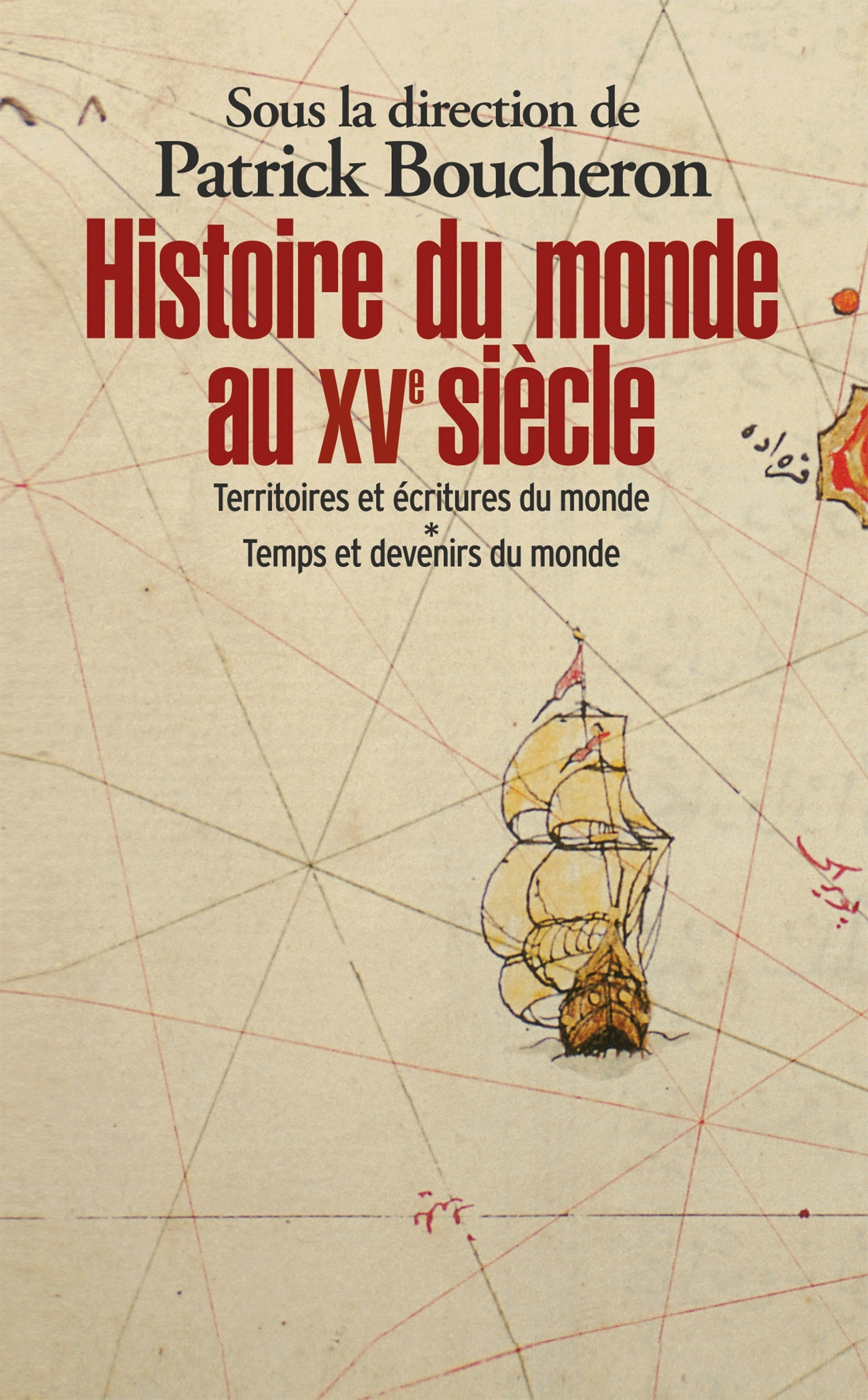 Histoire du monde au XVe siècle - 2 Volumes