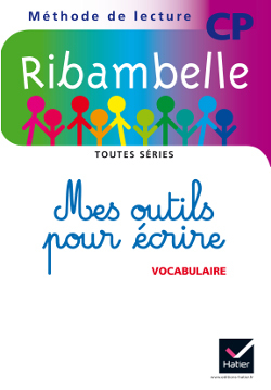 Ribambelle CP Toutes séries éd. 2014 - Mes outils pour écrire (pack de 5 ex.)