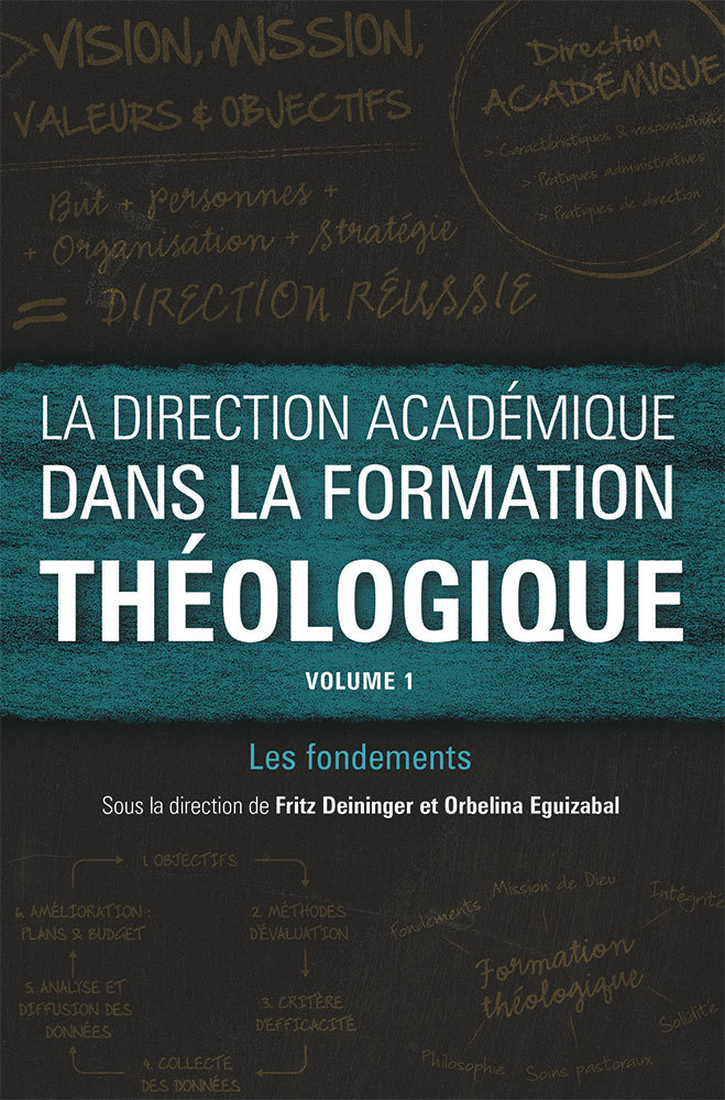 La direction académique dans la formation théologique. Volume 1
