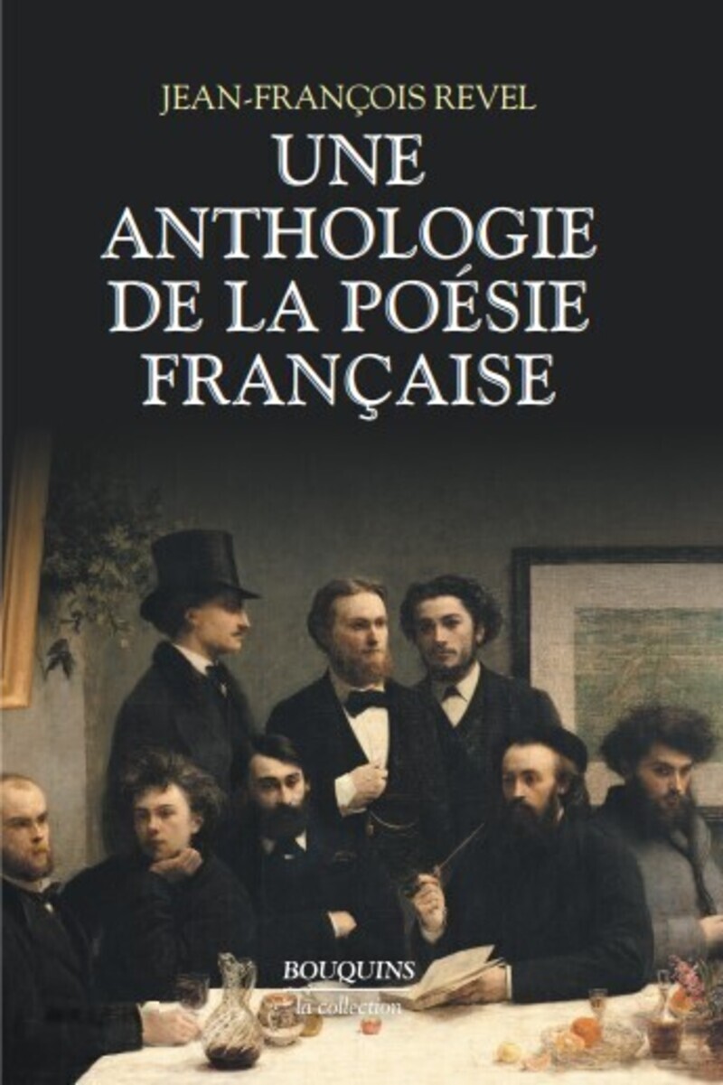 Une anthologie de la poésie française - bouquins - Nouvelle édition