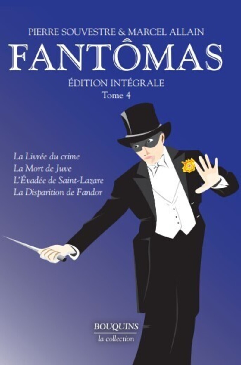 Fantômas - Edition intégrale tome 4