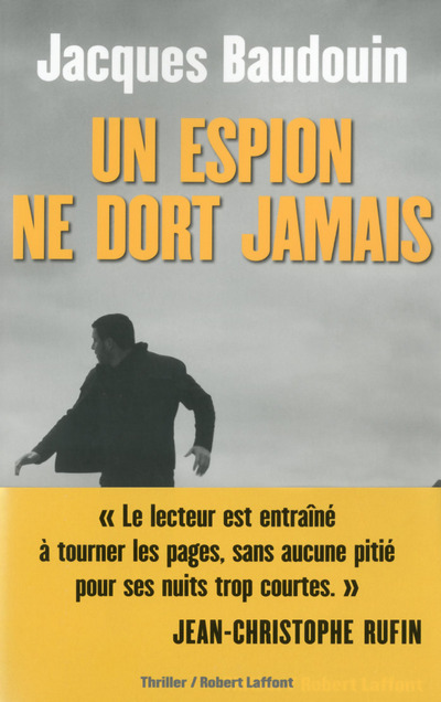 Un espion ne dort jamais